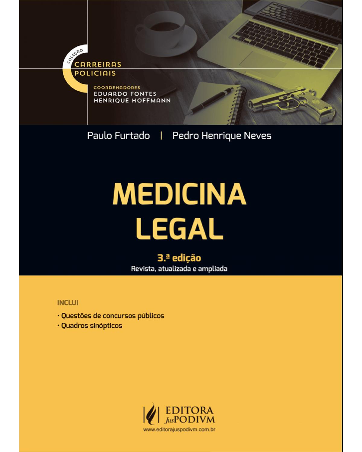 Carreiras policiais - Medicina legal - 3ª Edição | 2021