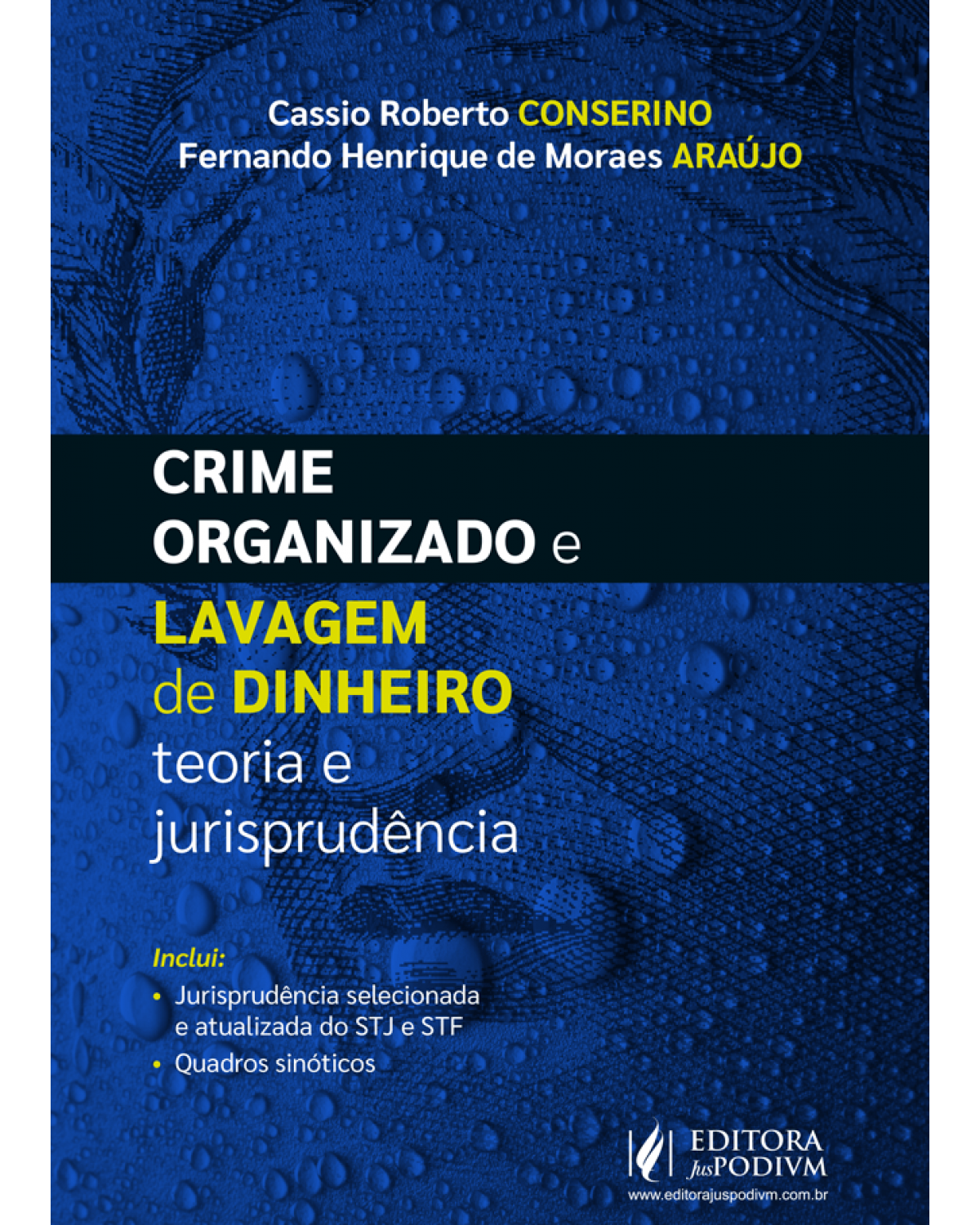 Crime organizado e lavagem de dinheiro - teoria e jurisprudência - 1ª Edição | 2022