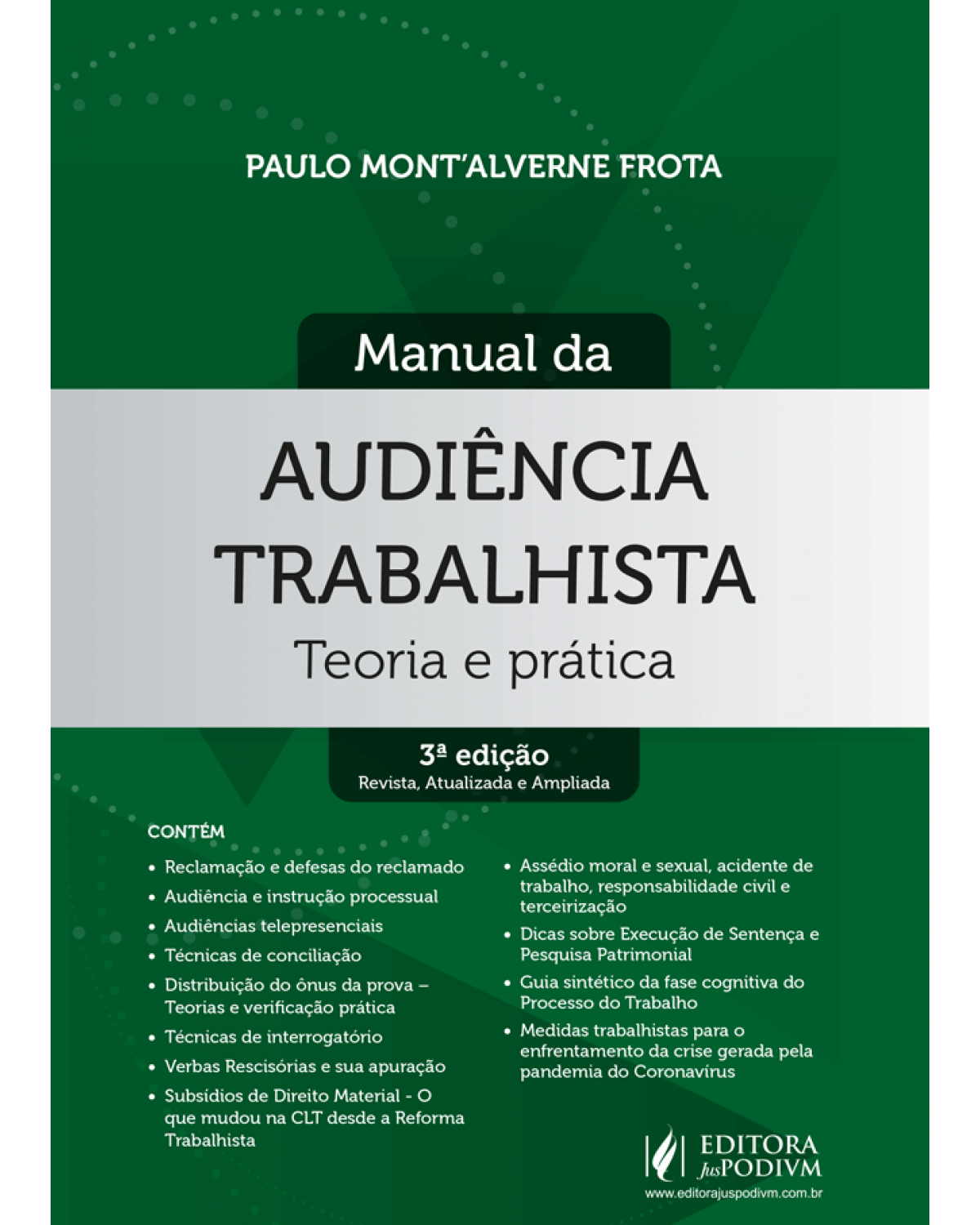 Manual da audiência trabalhista - Teoria e prática - 3ª Edição | 2022