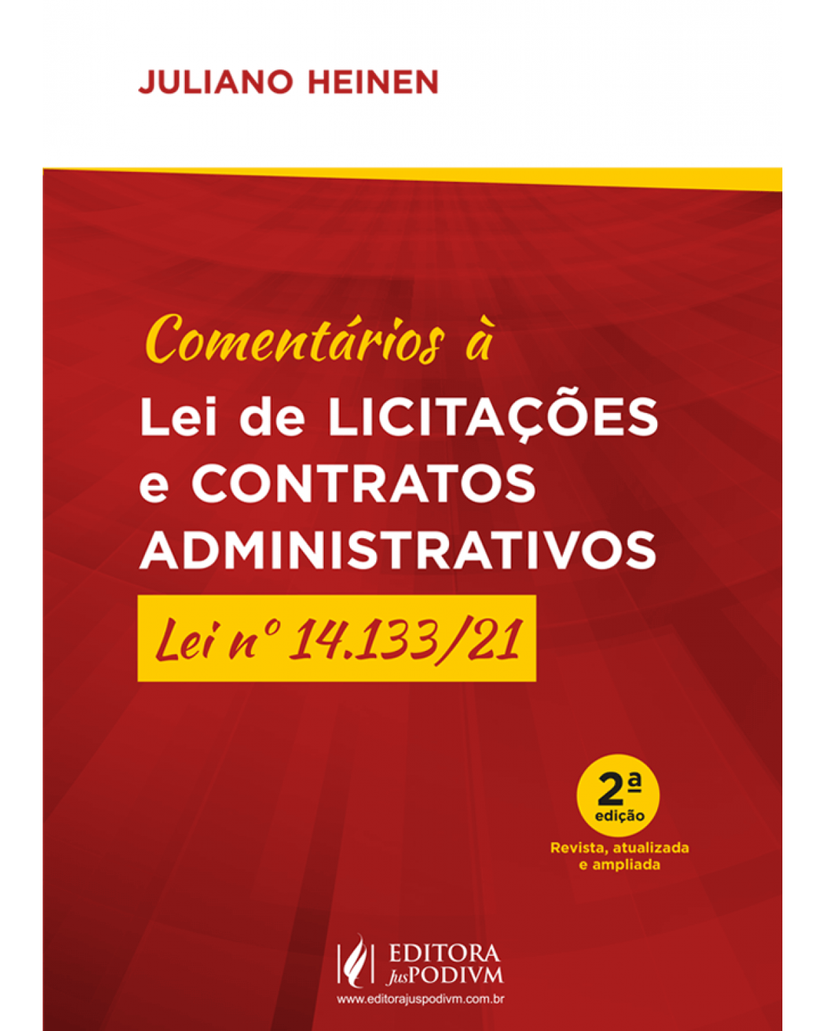 Comentários à lei de licitações e contratos administrativos - 2ª Edição | 2022
