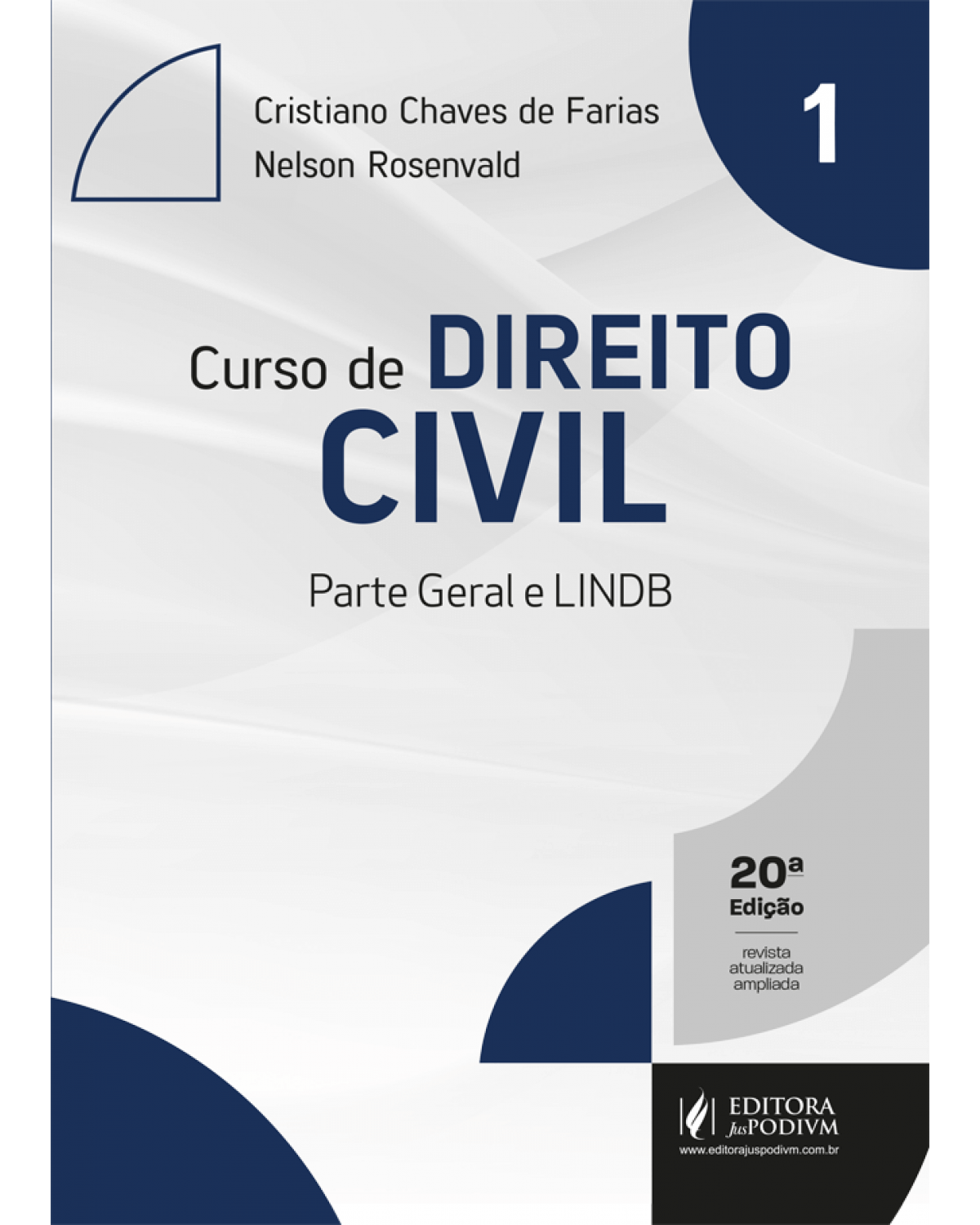 Curso de direito civil -Parte geral e LINDB - Volume 1:  - 20ª Edição | 2022