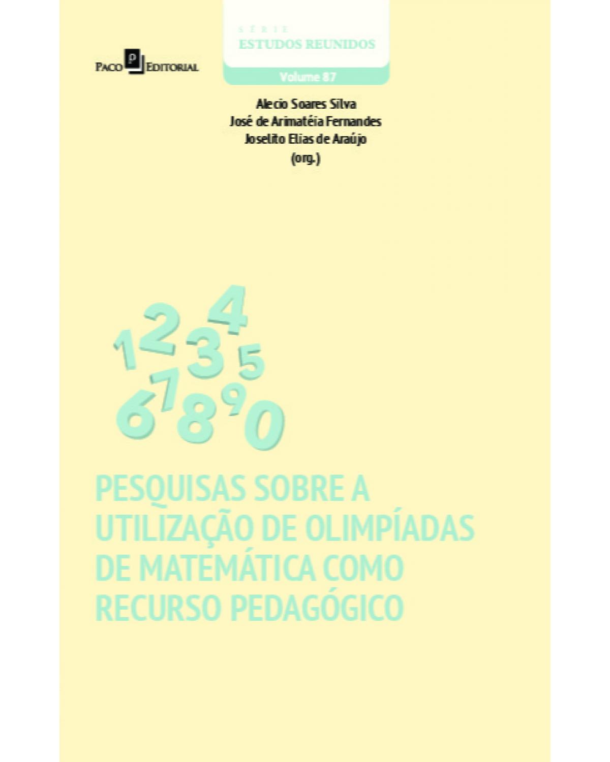 Pesquisas sobre a utilização de olimpíadas de matemática como recurso pedagógico - 1ª Edição | 2021