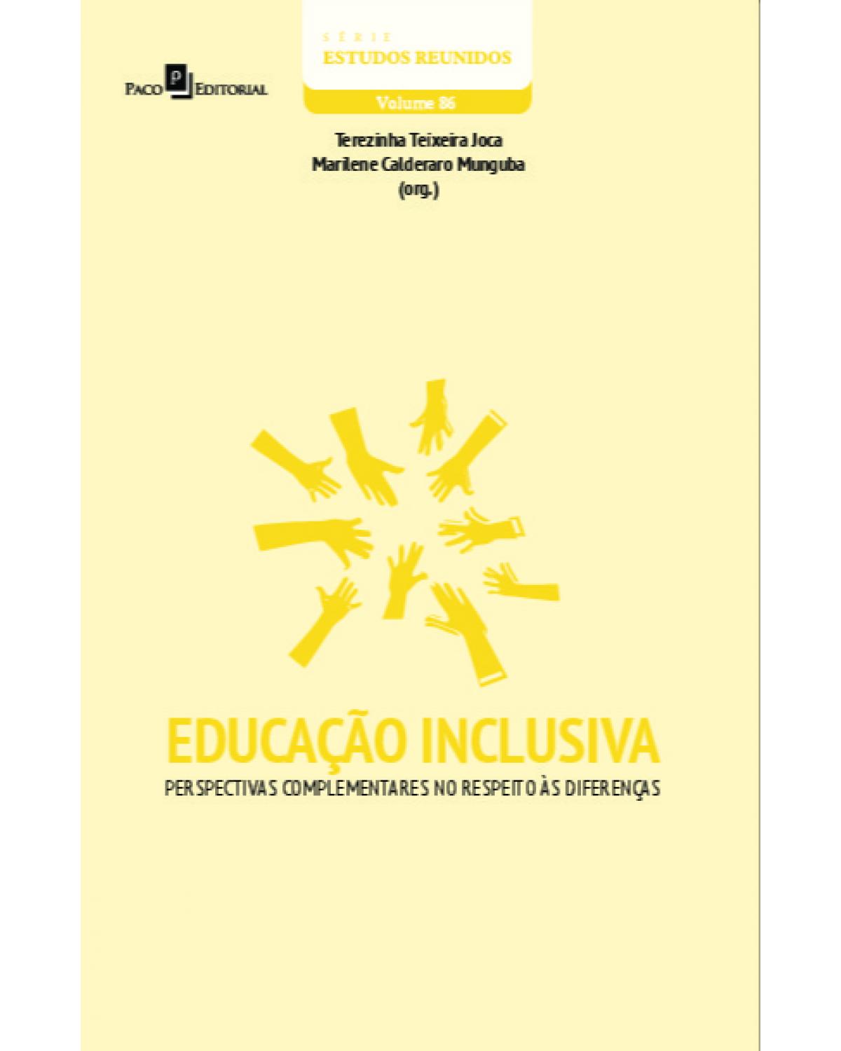 Educação inclusiva - Volume 86: perspectivas complementares no respeito às diferenças - 1ª Edição | 2021