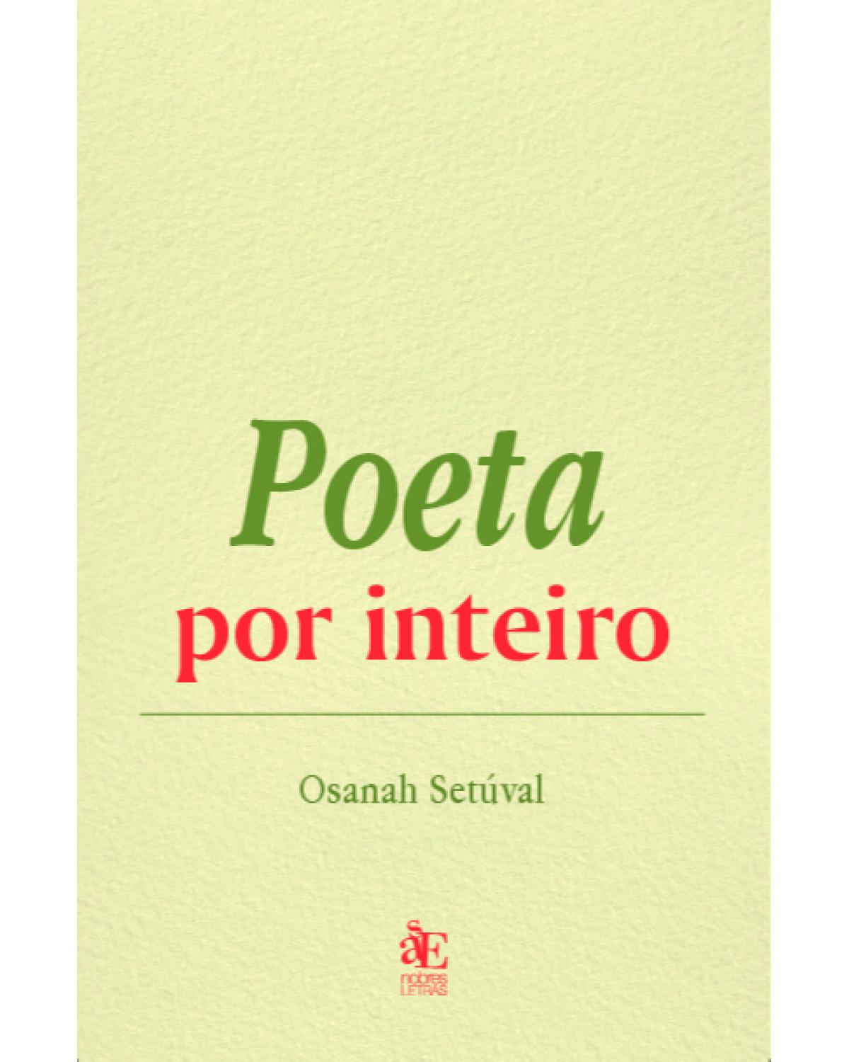 Poeta por inteiro - 1ª Edição | 2021