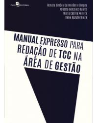 Manual expresso para redação de TCC na área de gestão - 1ª Edição | 2020