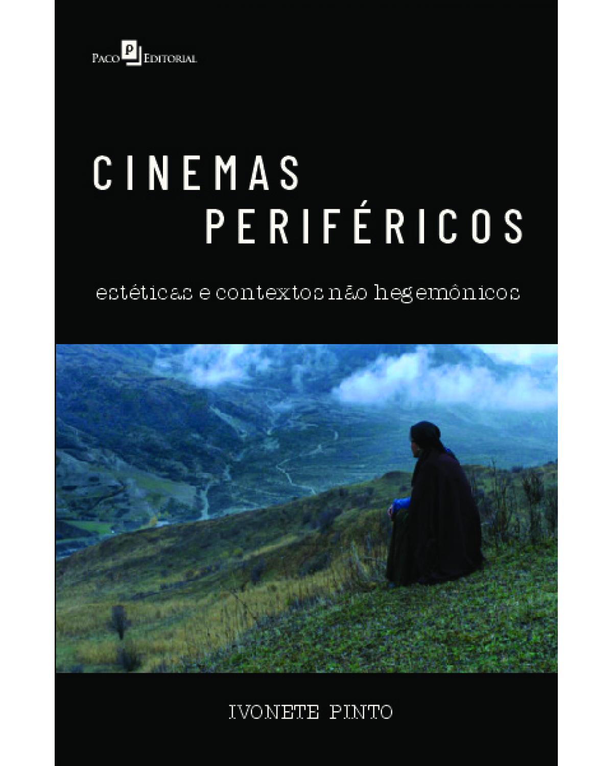 Cinemas periféricos: estéticas e contextos não hegemônicos - 1ª Edição | 2021