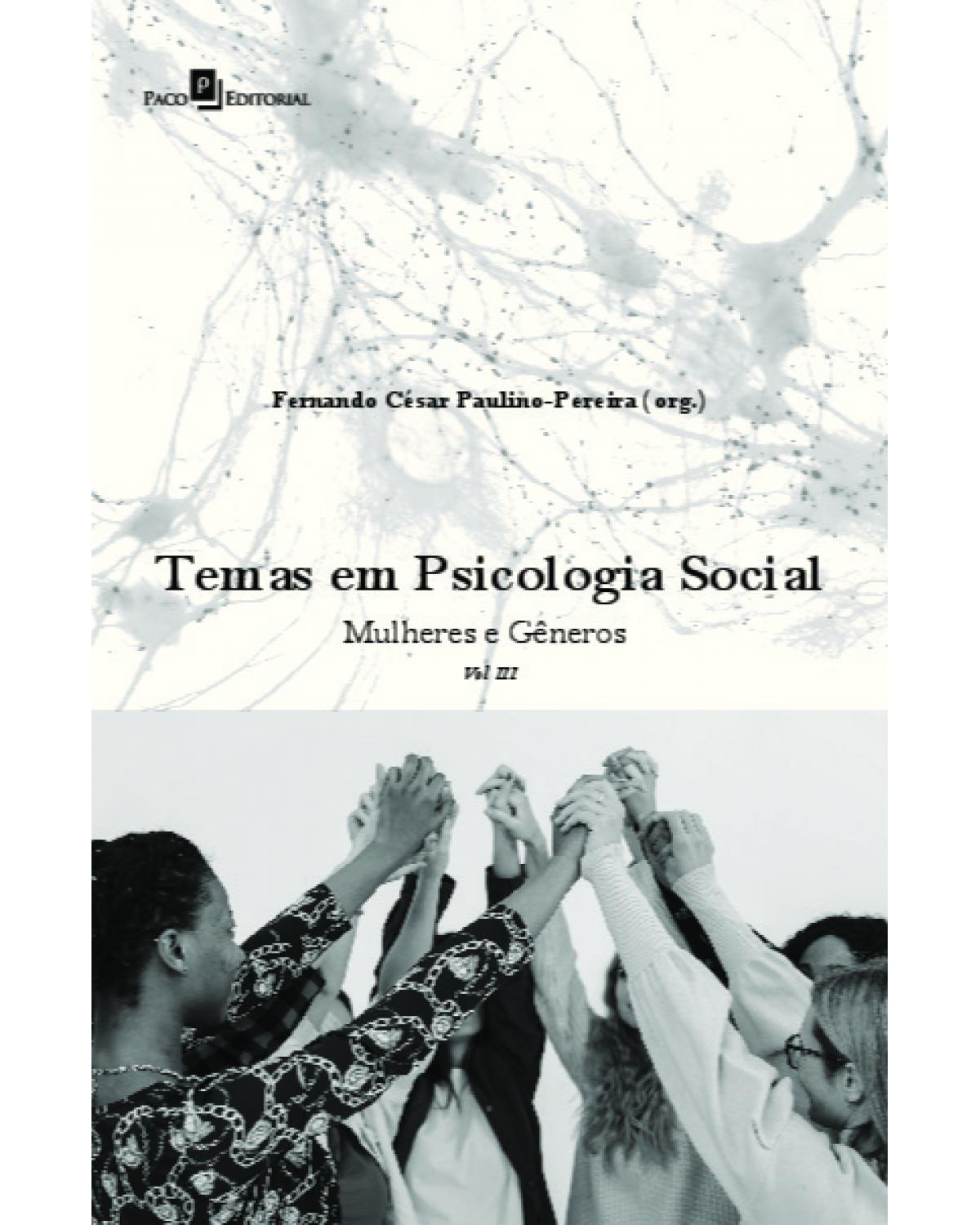 Temas em psicologia social - Volume 3: mulheres e gêneros - 1ª Edição | 2022
