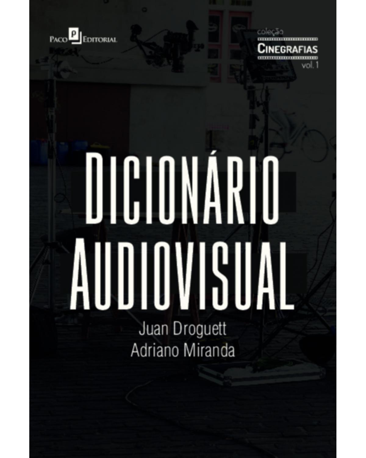 Dicionário audiovisual - Volume 1:  - 1ª Edição | 2022