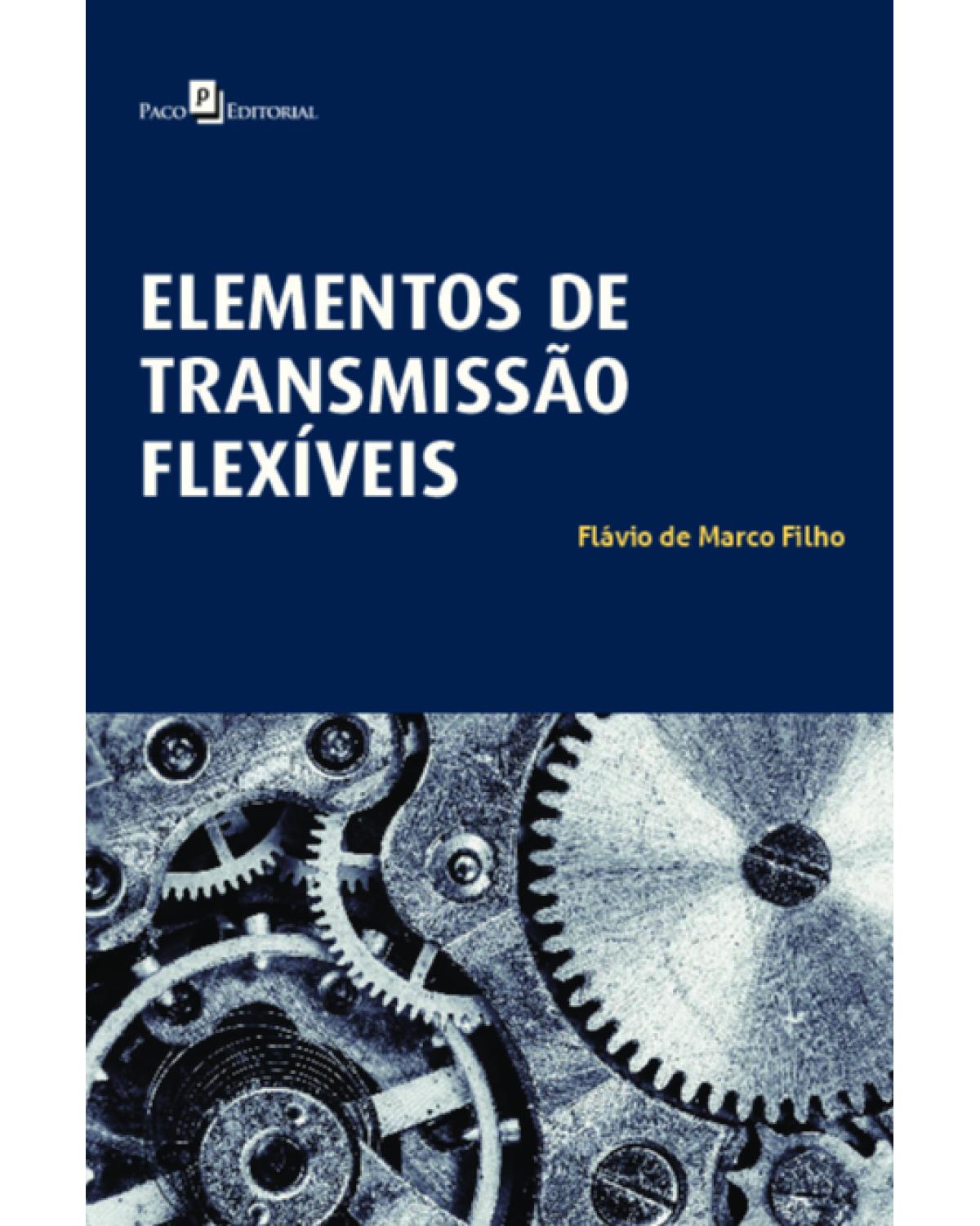 Elementos de transmissão flexíveis - 1ª Edição | 2022