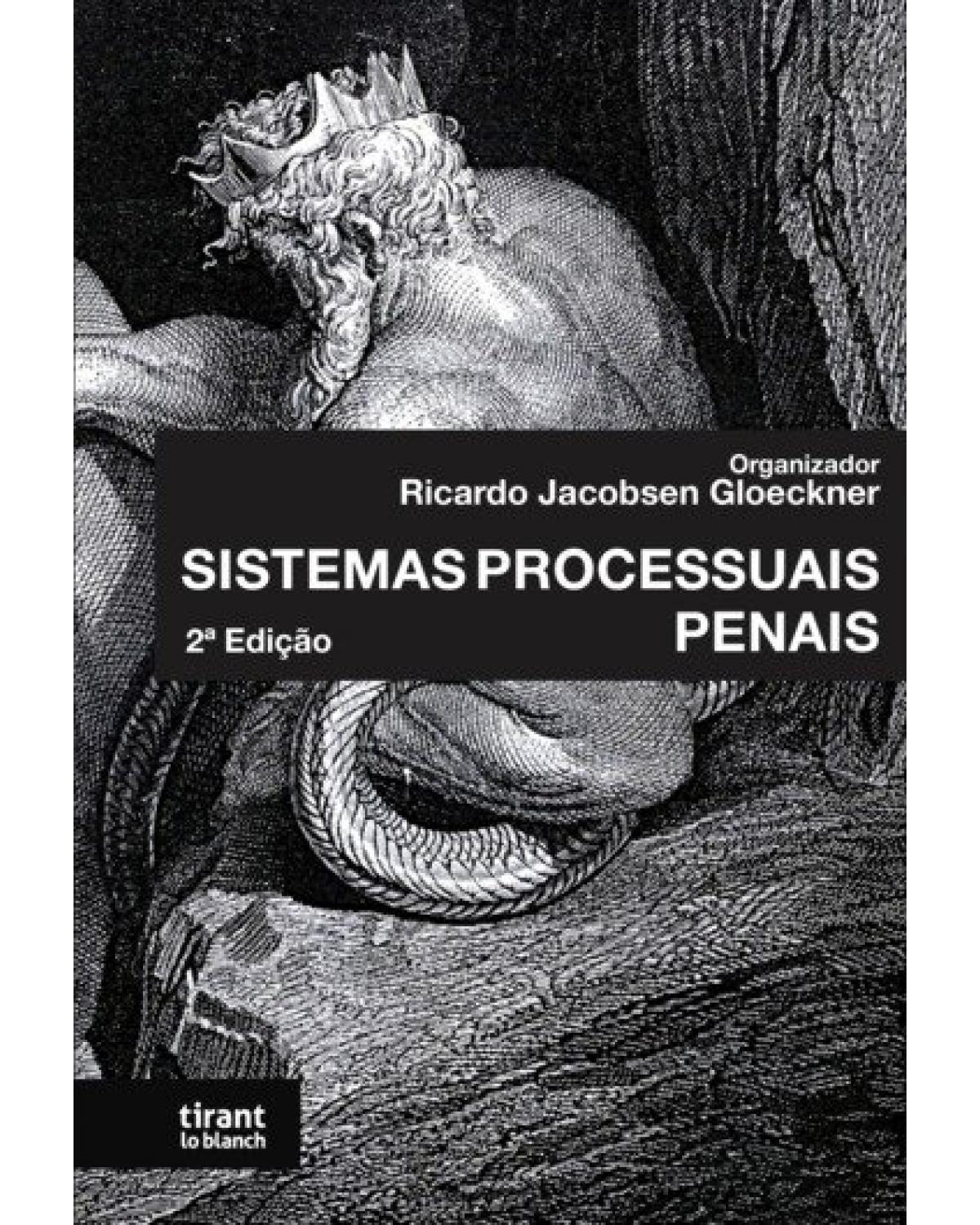 Sistemas processuais penais - 2ª Edição | 2021