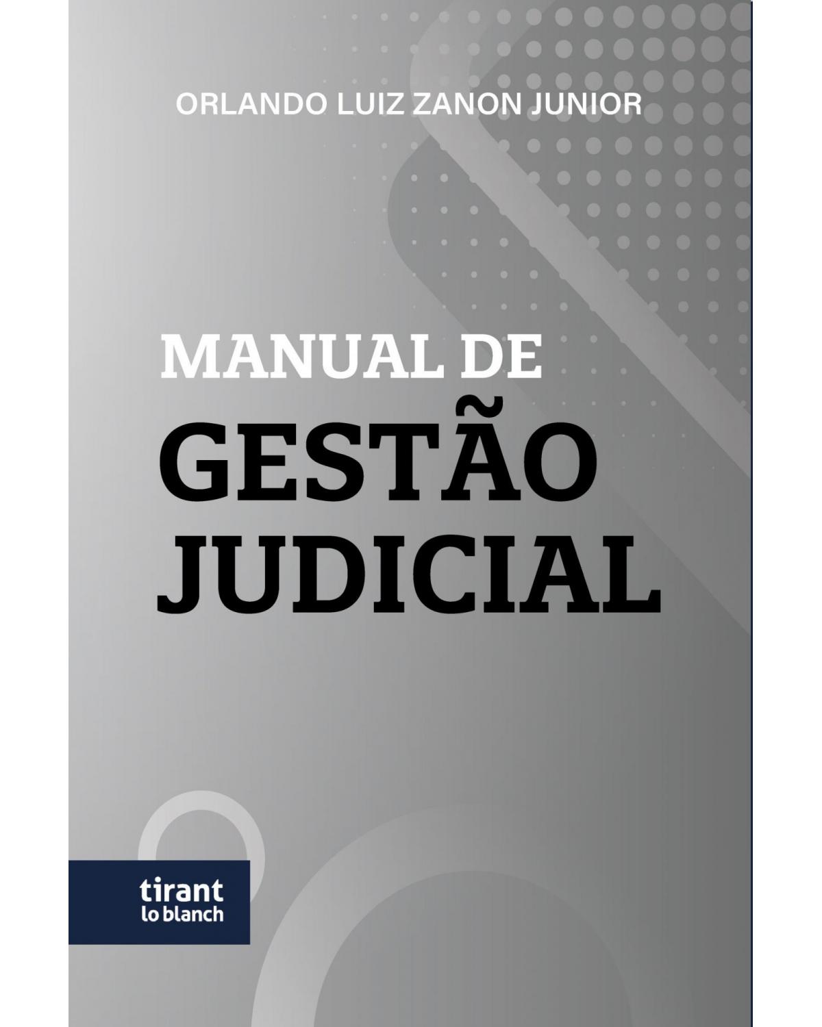 Manual de gestão judicial - 1ª Edição | 2021