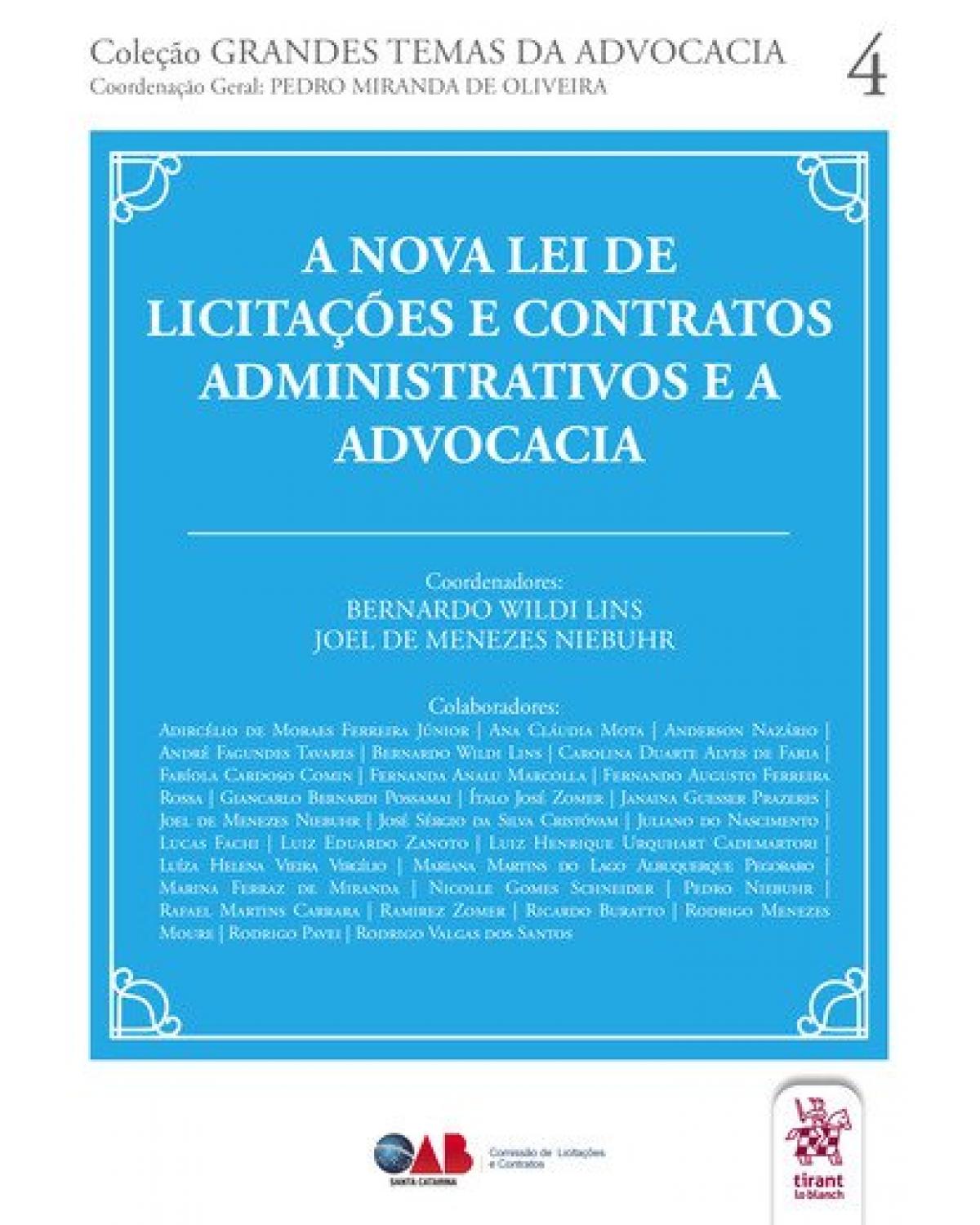 A nova lei de licitações e contratos administrativos e a advocacia - 1ª Edição | 2021