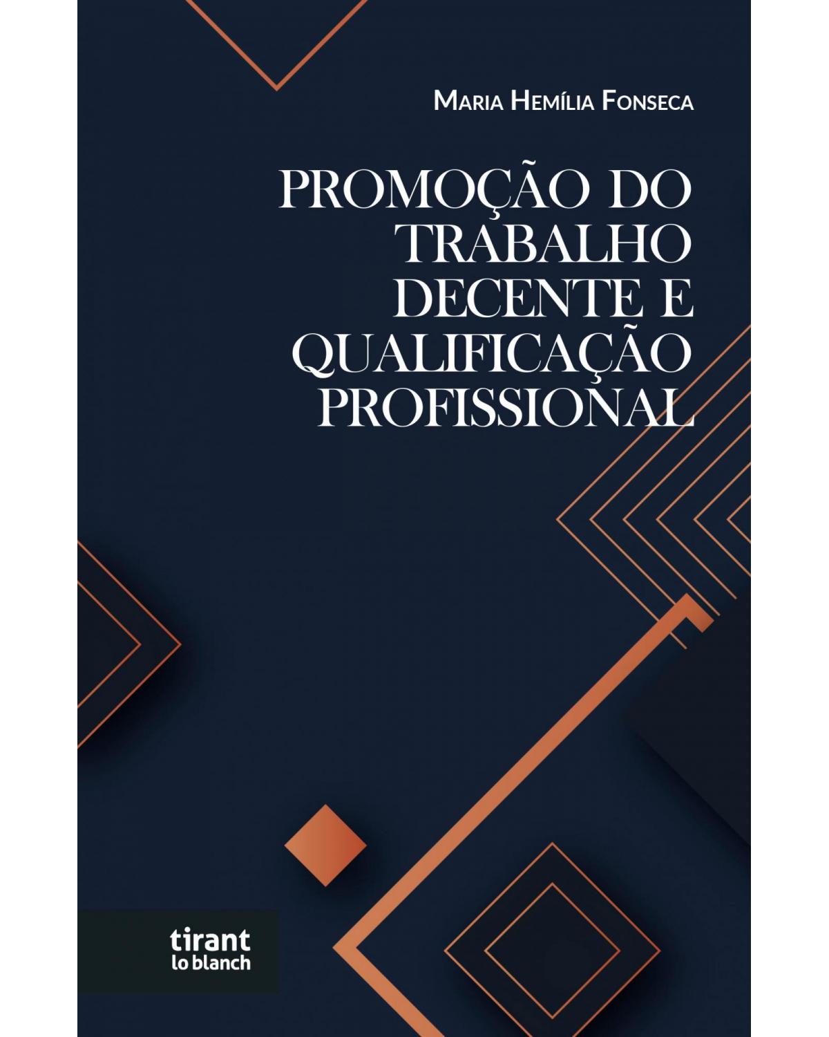Promoção do trabalho decente e qualificação profissional - 1ª Edição | 2021