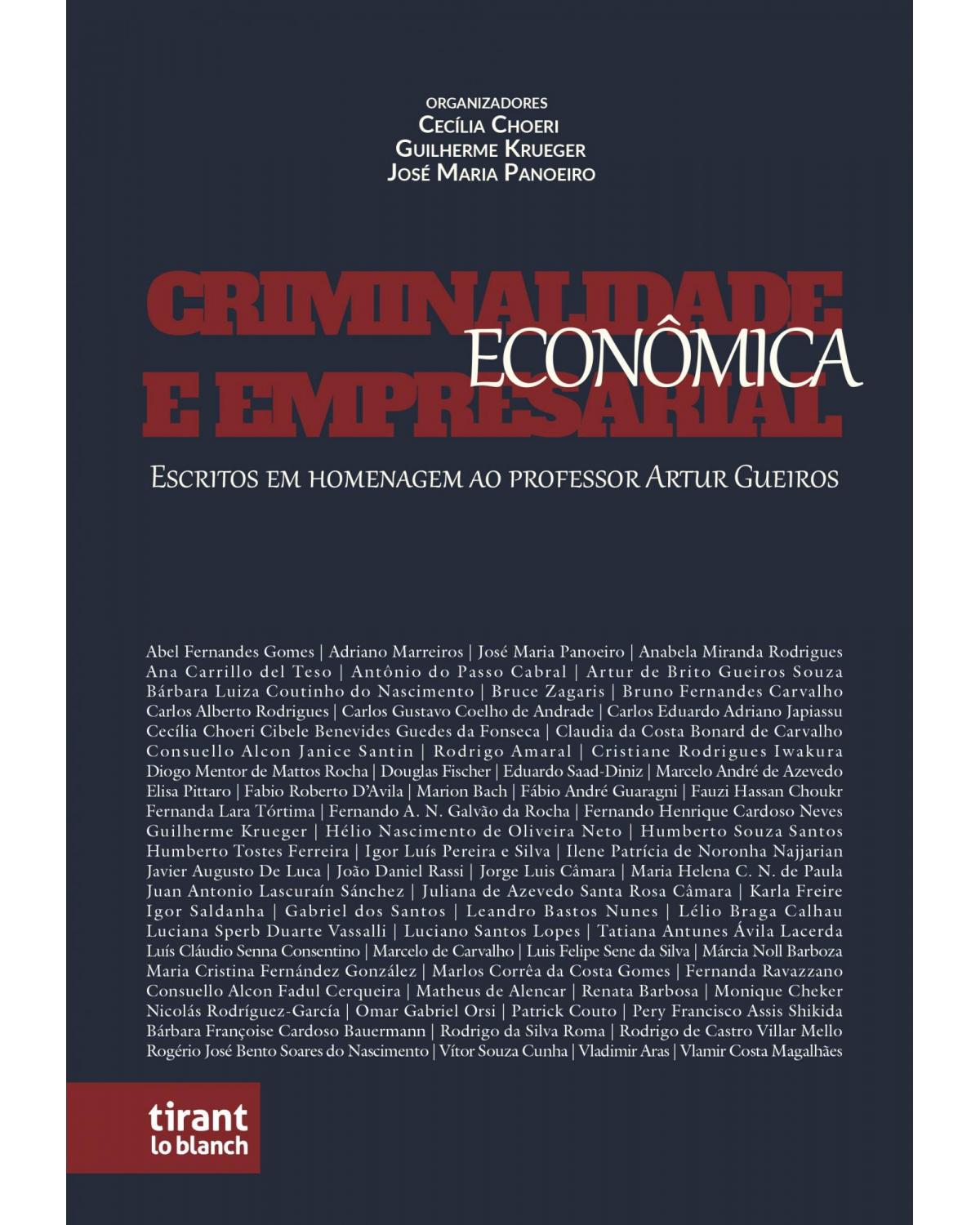 Criminalidade econômica e empresarial: escritos em homenagem ao professor Artur Gueiros - 1ª Edição | 2022