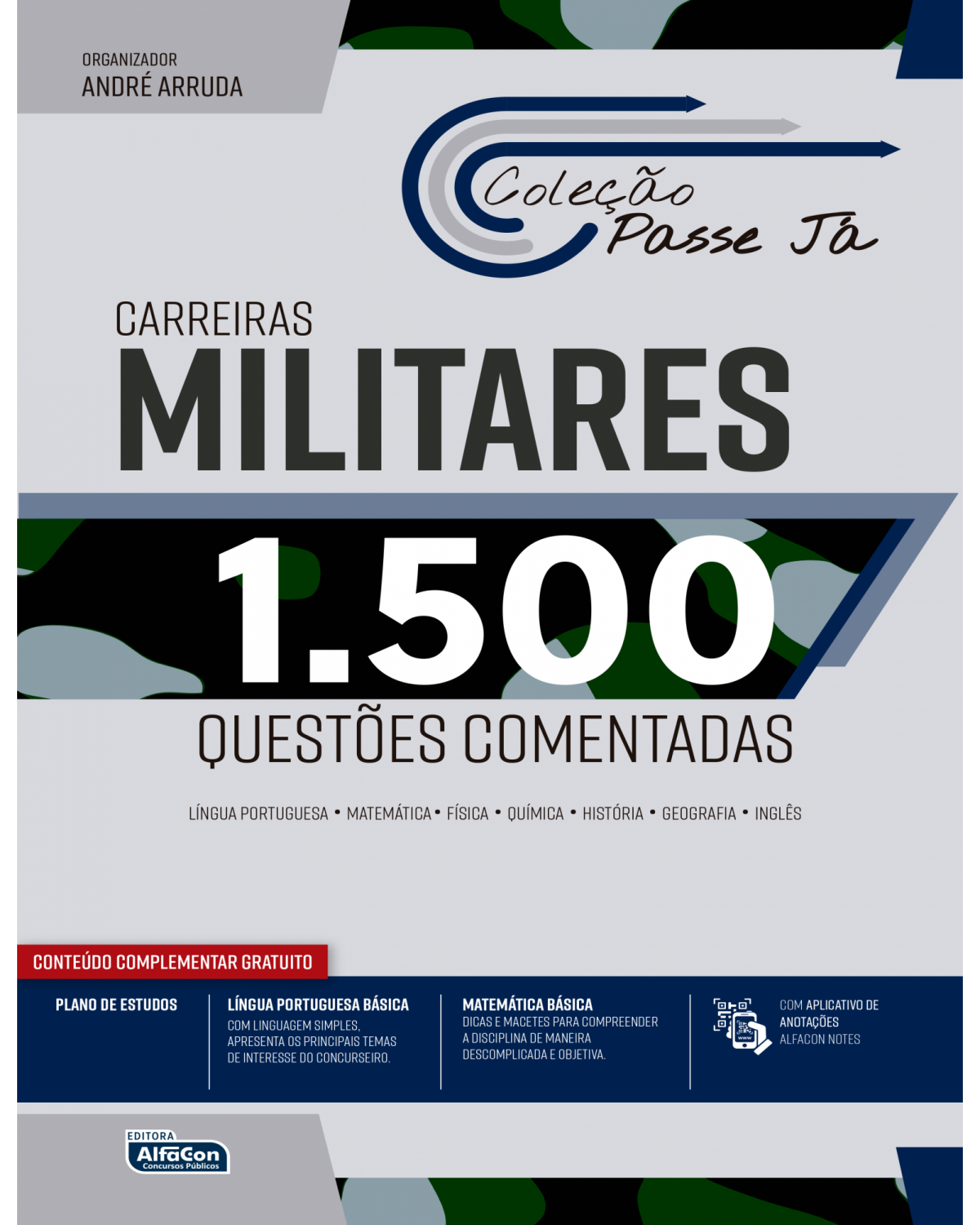 Passe já - 1500 questões comentadas - Carreiras militares - 1ª Edição | 2021