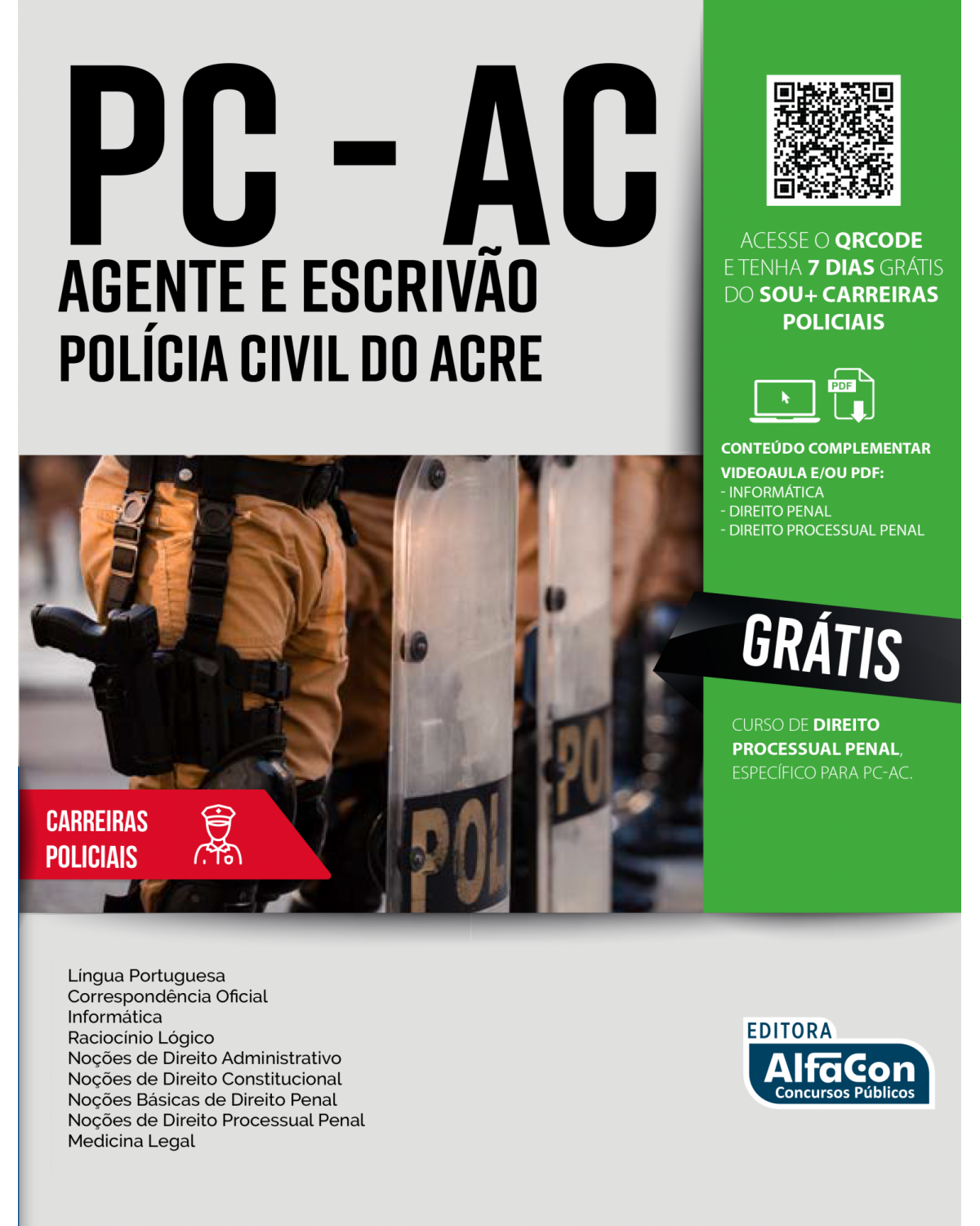 PC-AC - Agente e escrivão Polícia Civil do Acre - Volume 1:  - 1ª Edição | 2021