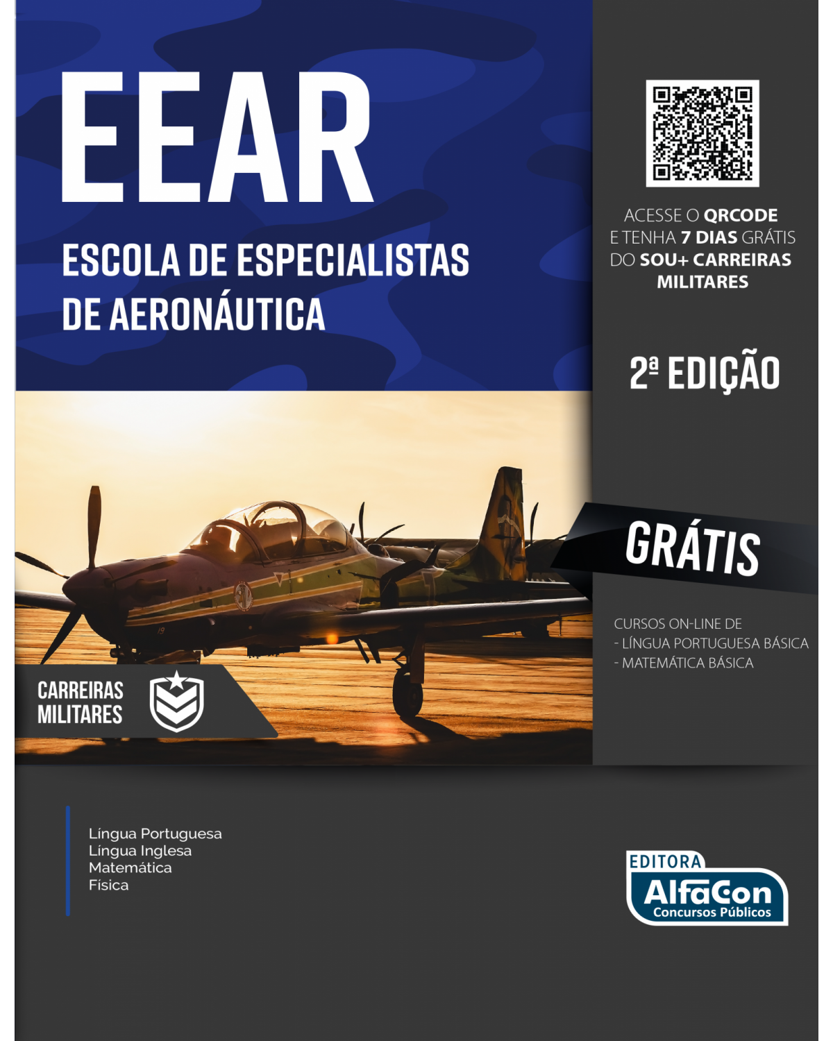 EEAR - Escola de Especialistas de Aeronáutica - 2ª Edição | 2022