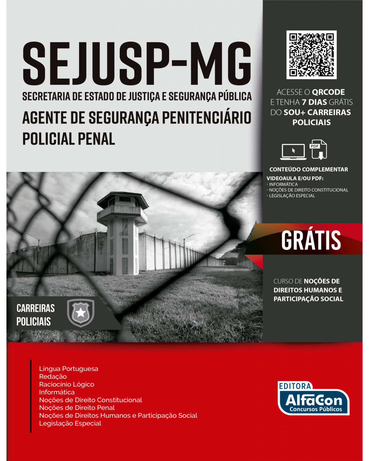 Agente de Segurança Penitenciário/Policial Penal - Secretaria de Estado de Justiça e Segurança Pública - SEJUSP MINAS GERAIS - 1ª Edição | 2021