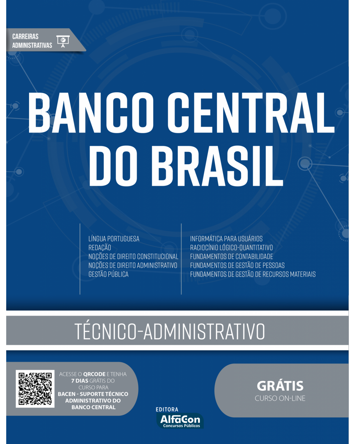 Apostila BACEN - Técnico Administrativo do Banco Central do Brasil - 3ª Edição | 2022