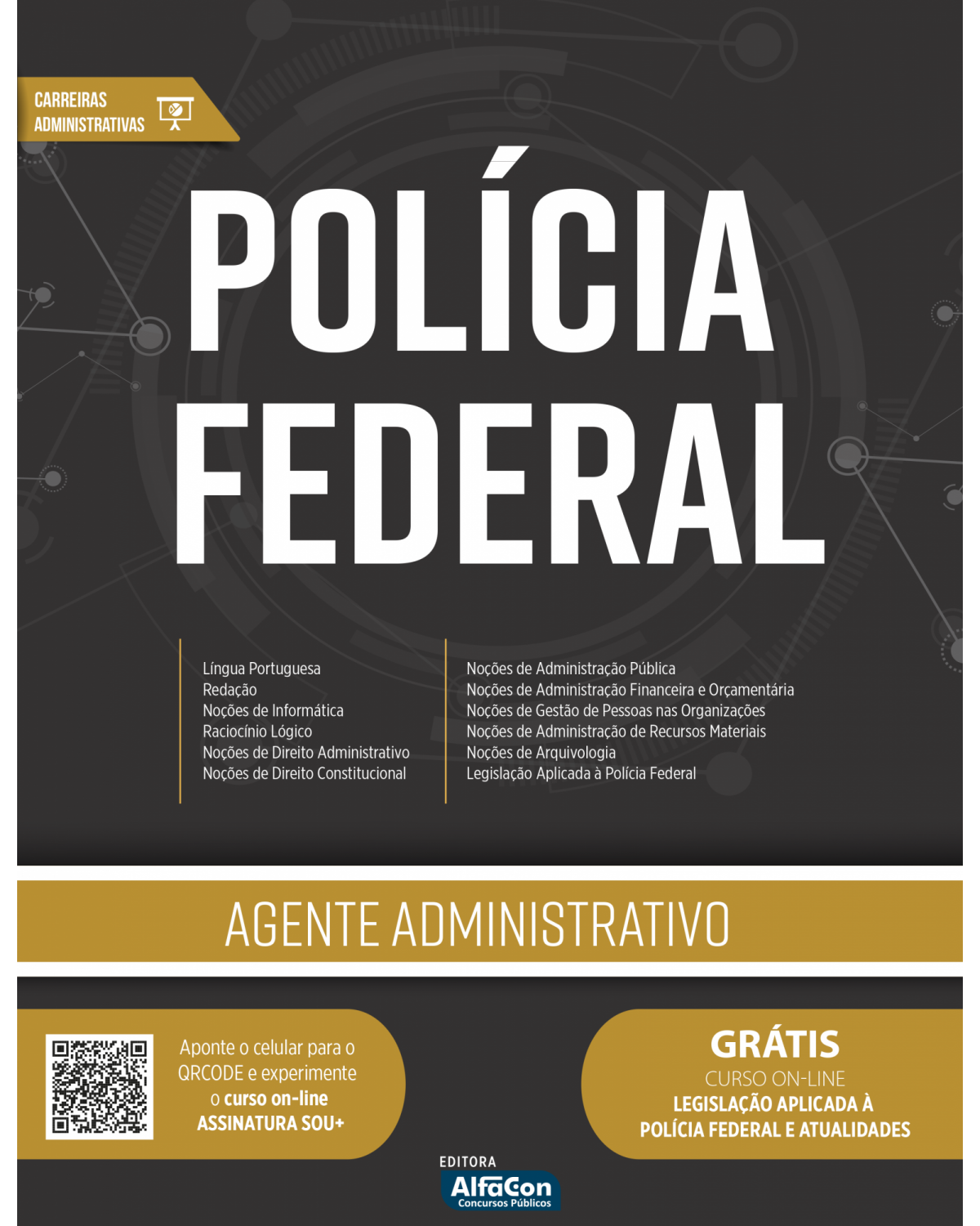 Polícia Federal - Agente administrativo - 1ª Edição | 2022