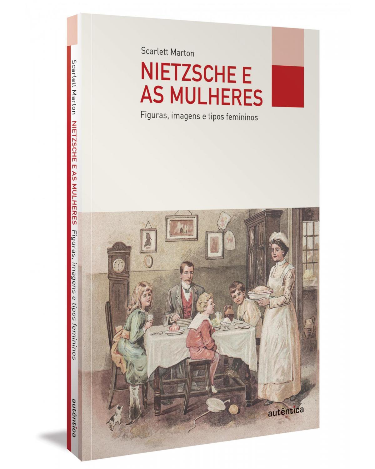 Nietzsche e as mulheres - 1ª Edição | 2022