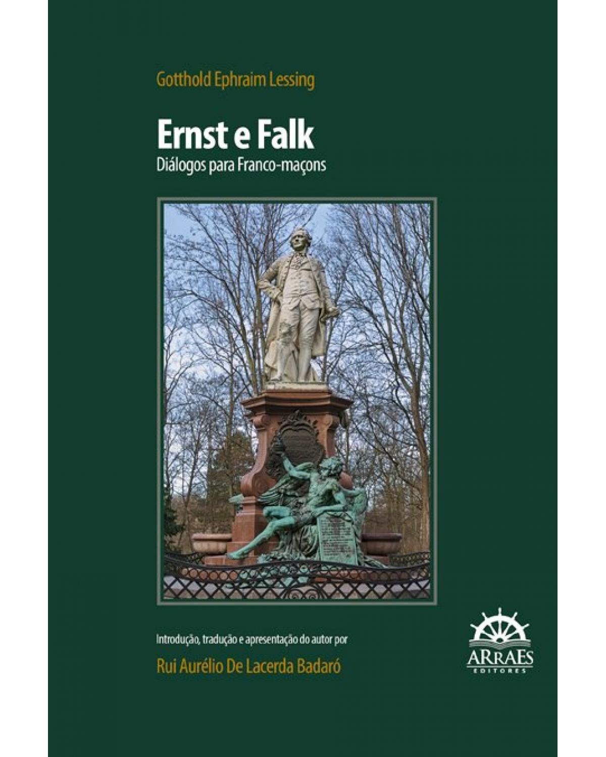 Ernst e Falk: diálogos para franco-maçons - 1ª Edição | 2021