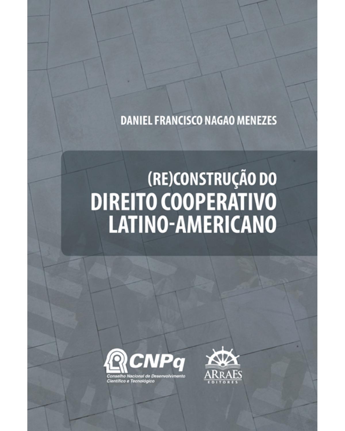 (Re)construção do direito cooperativo latino-americano - 1ª Edição | 2022