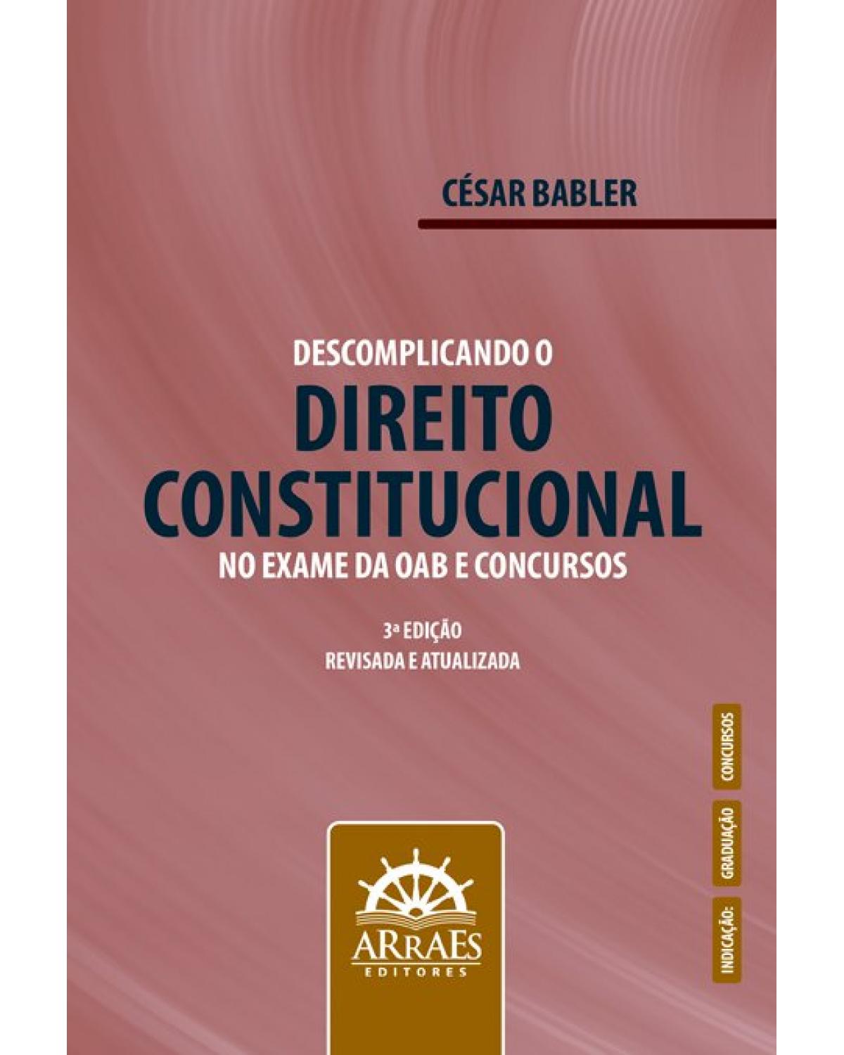 Descomplicando o direito constitucional no exame da OAB e concursos - 3ª Edição | 2022