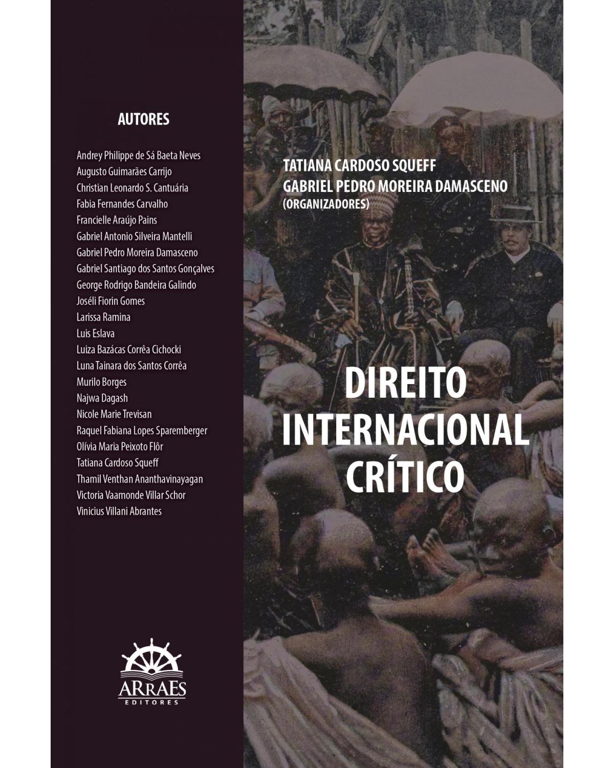 Direito internacional crítico - 1ª Edição | 2022
