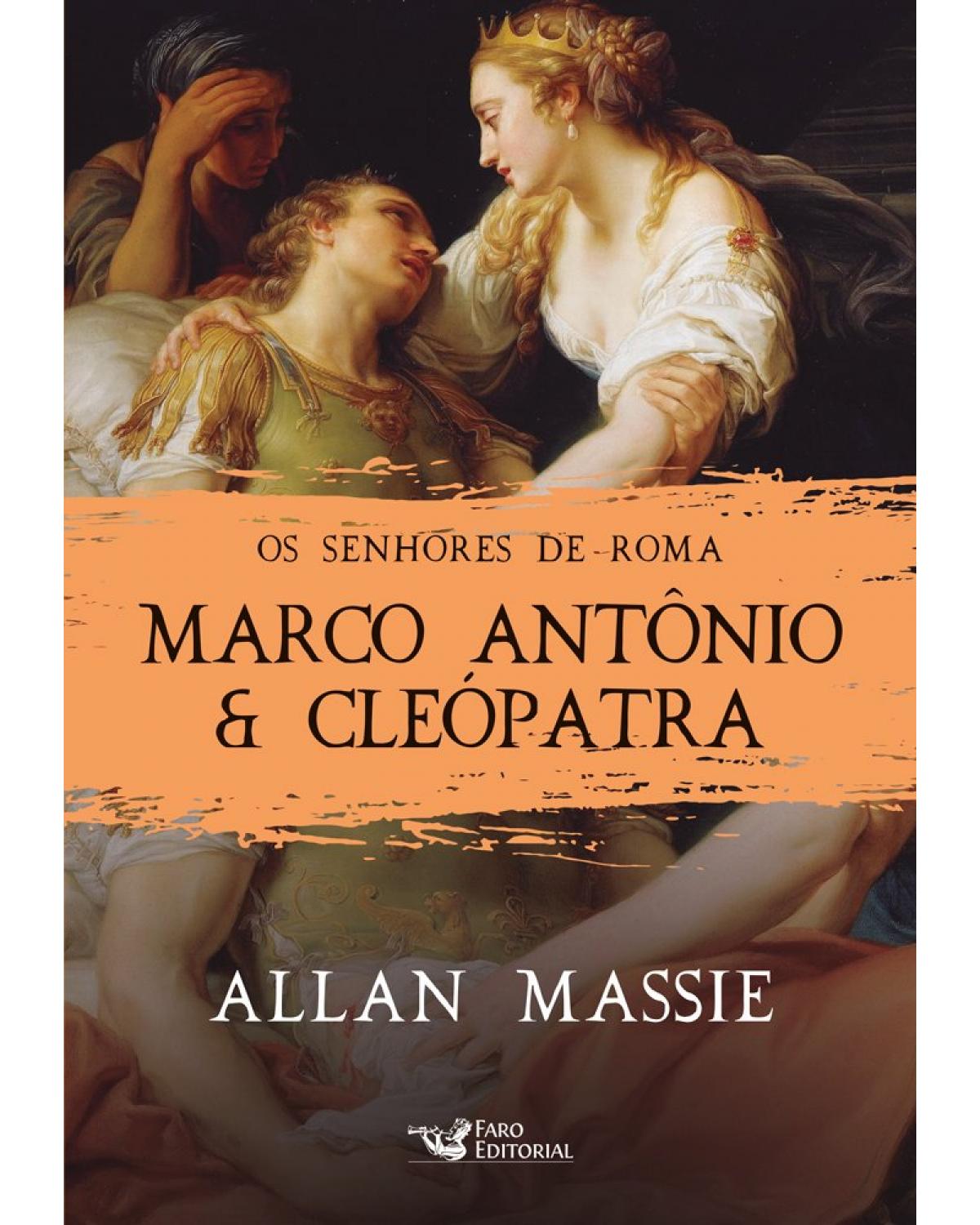 Marco Antônio e Cleópatra - 1ª Edição | 2021