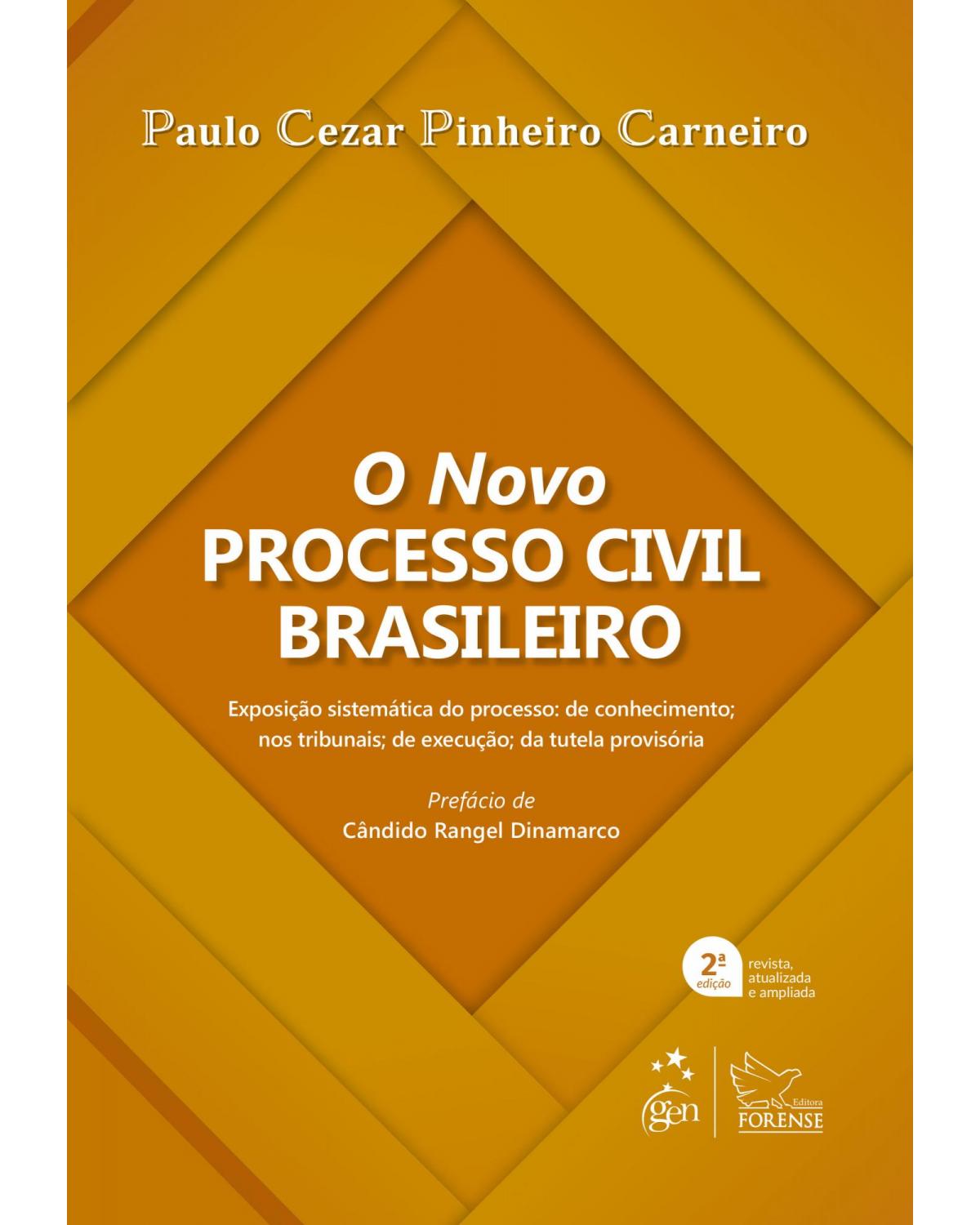 O novo processo civil brasileiro - 2ª Edição | 2021