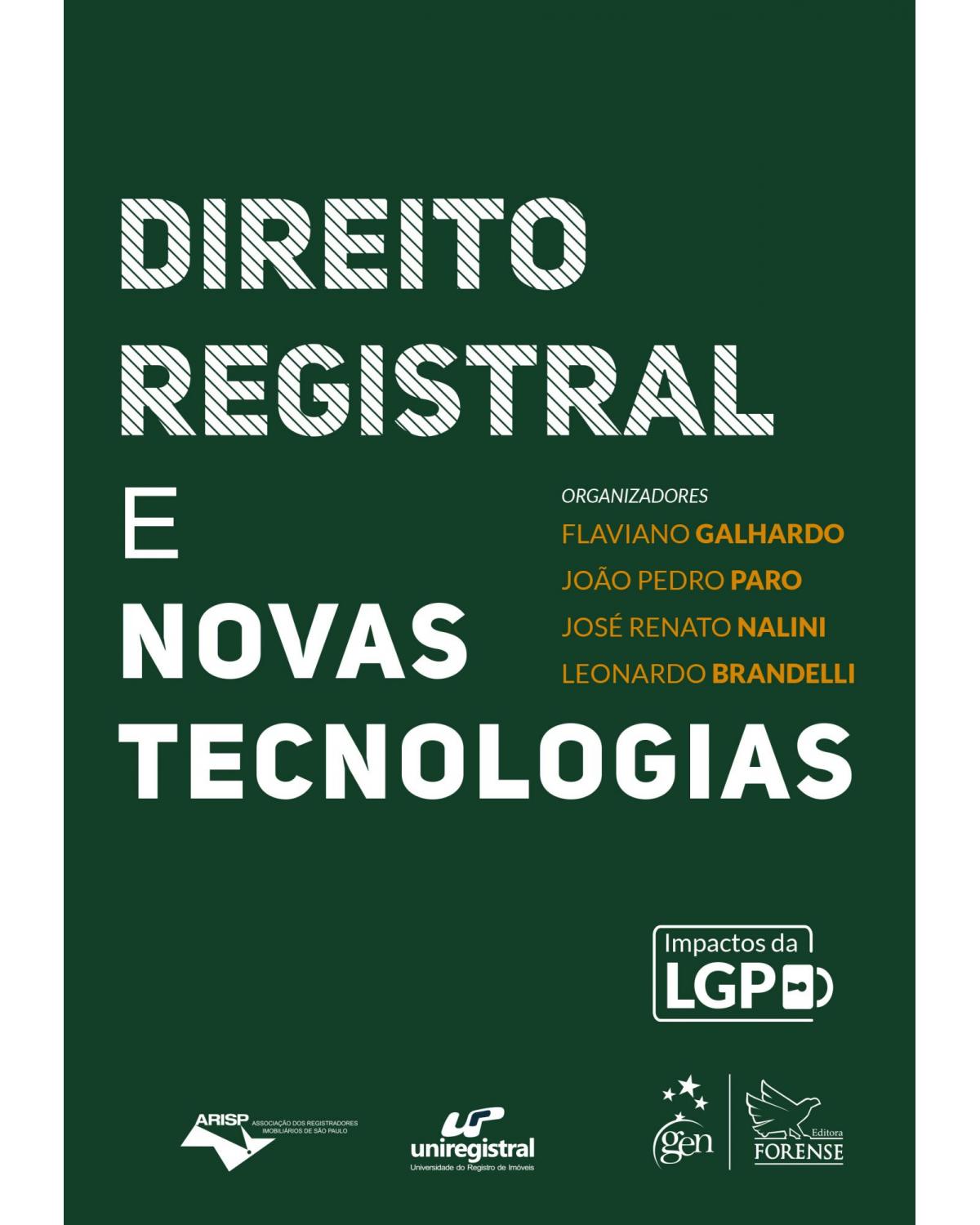 Direito Registral e Novas Tecnologias - 1ª Edição | 2021