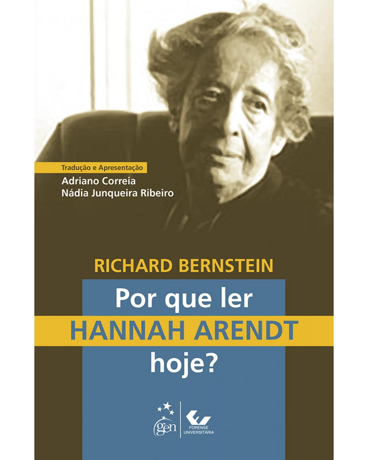 Por que ler Hannah Arendt hoje? - 1ª Edição | 2021