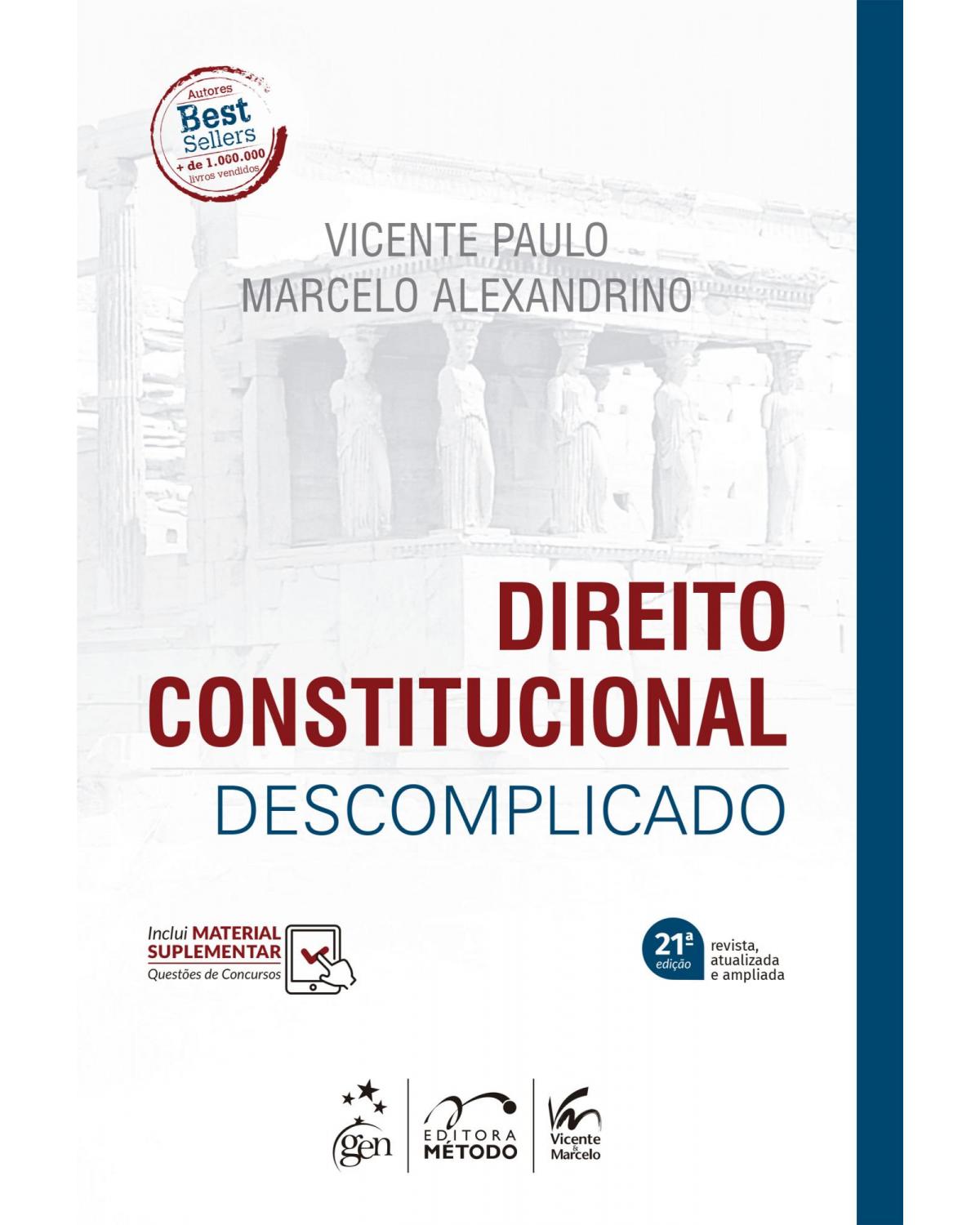 Direito Constitucional Descomplicado - 21ª Edição | 2022