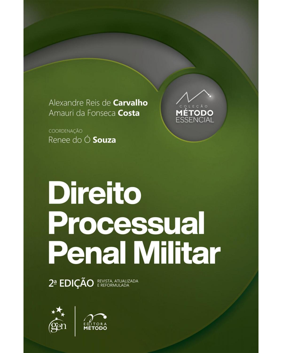 Coleção Método essencial - Direito processual penal militar - 2ª Edição | 2022