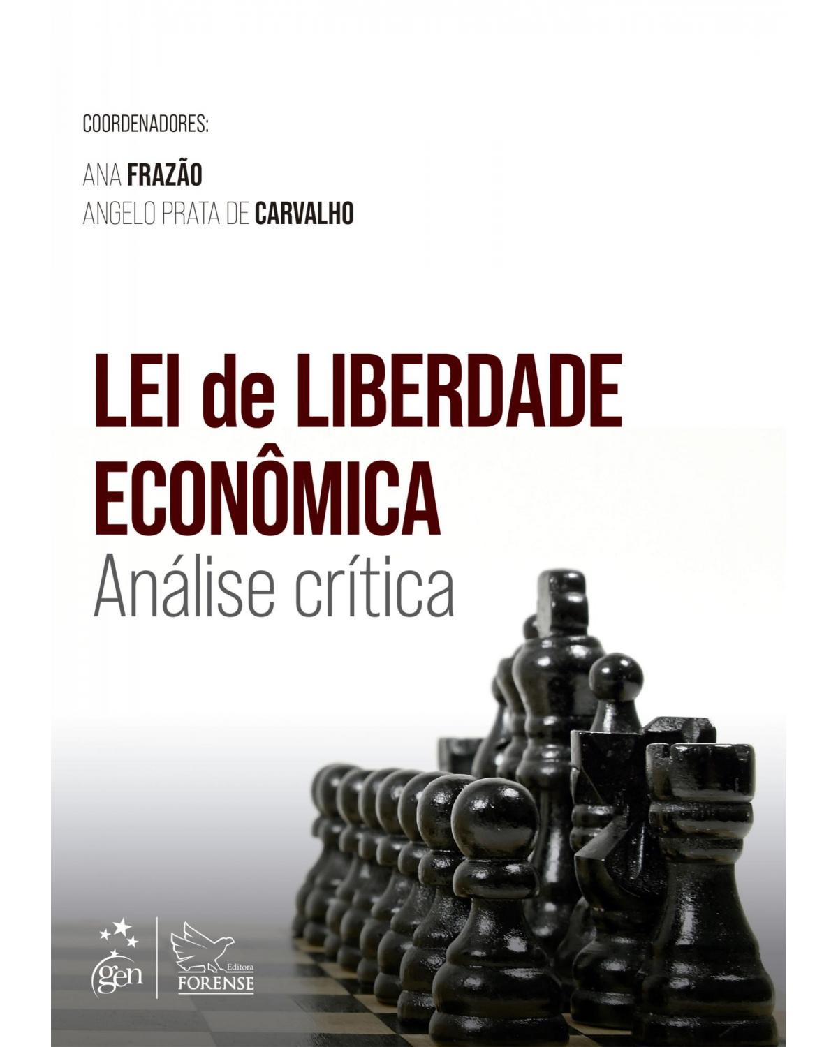 Lei de liberdade econômica - análise crítica - 1ª Edição | 2022