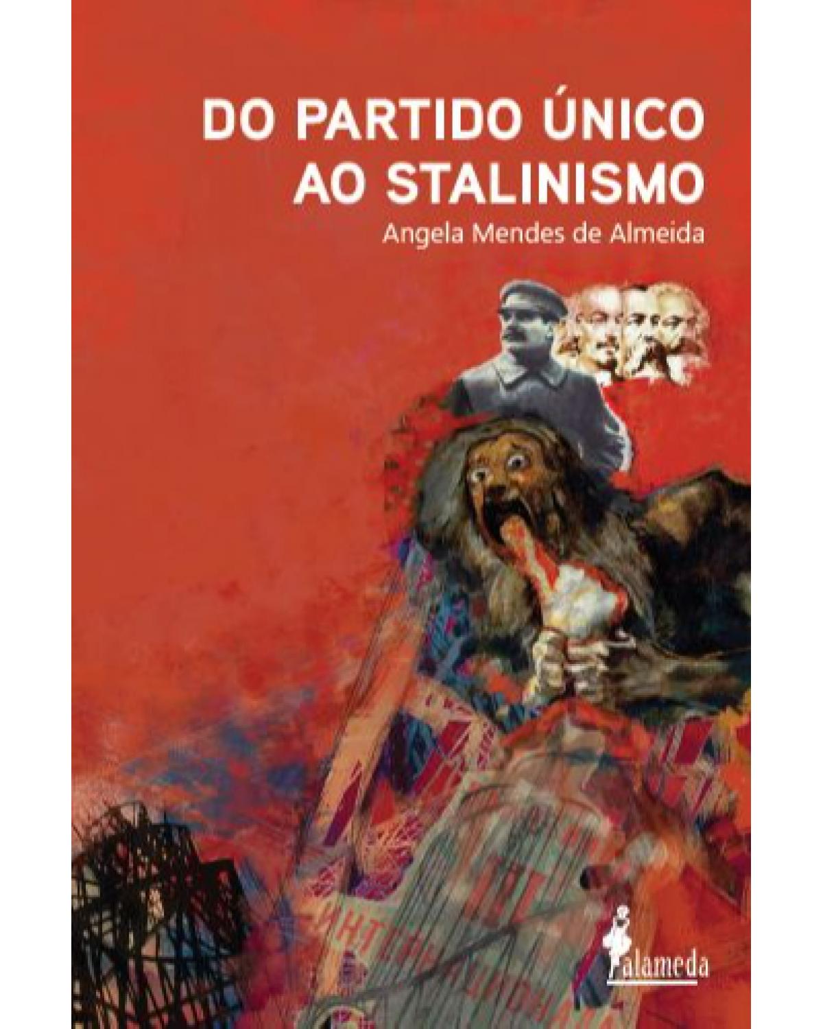Do partido único ao stalinismo - 1ª Edição | 2021