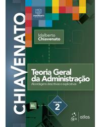 Teoria geral da administração - Volume 2:  - 8ª Edição | 2021
