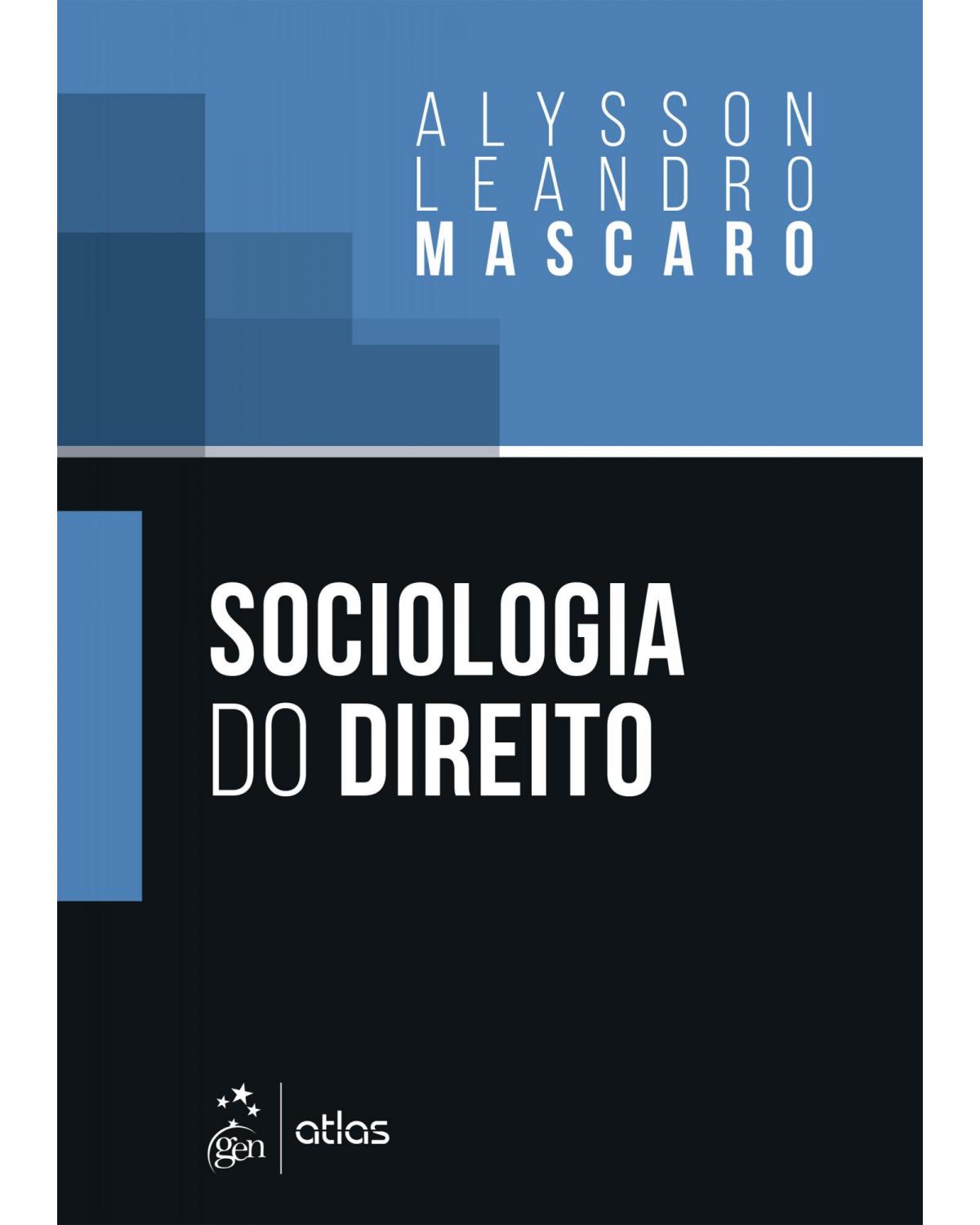 Sociologia do direito - 1ª Edição | 2021