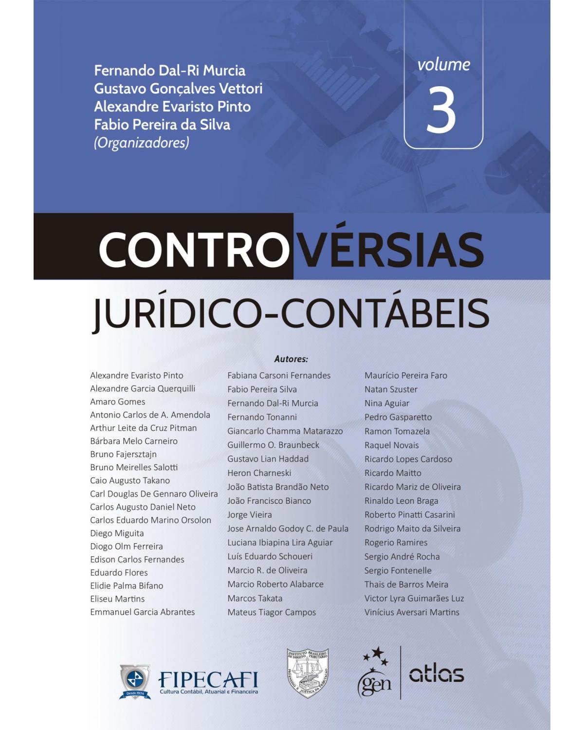 Controvérsias jurídico-contábeis - Volume 3:  - 1ª Edição | 2022