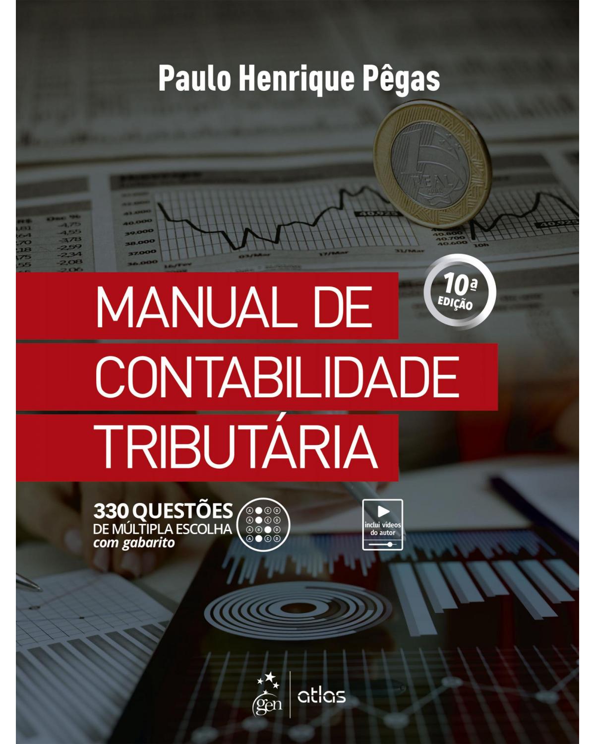 Manual de contabilidade tributária - 10ª Edição | 2022