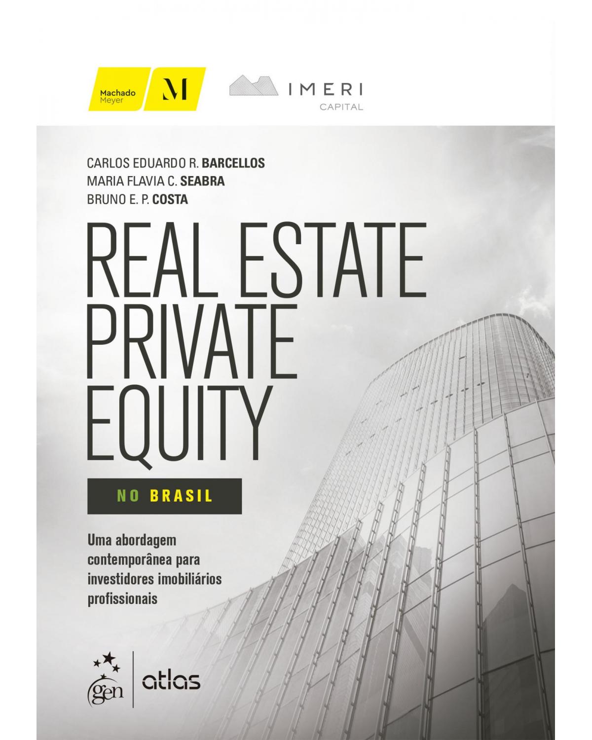 Real estate private equity no Brasil - 1ª Edição | 2022