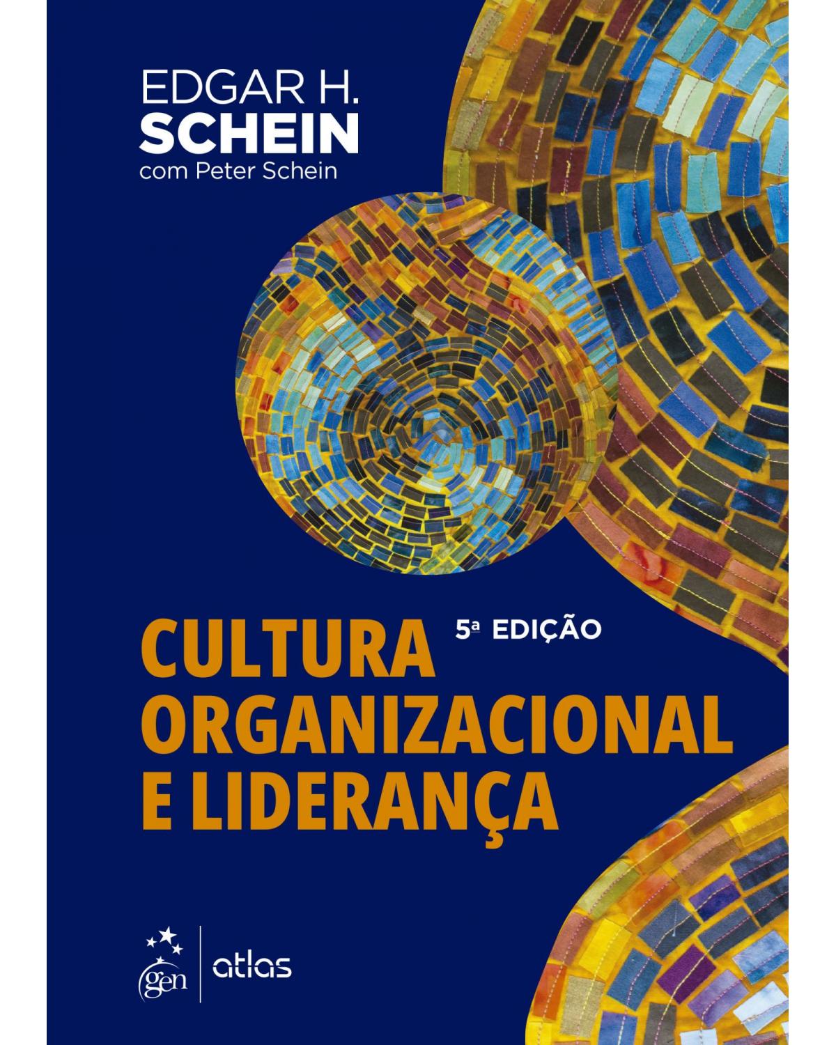 Cultura organizacional e liderança - 5ª Edição | 2022