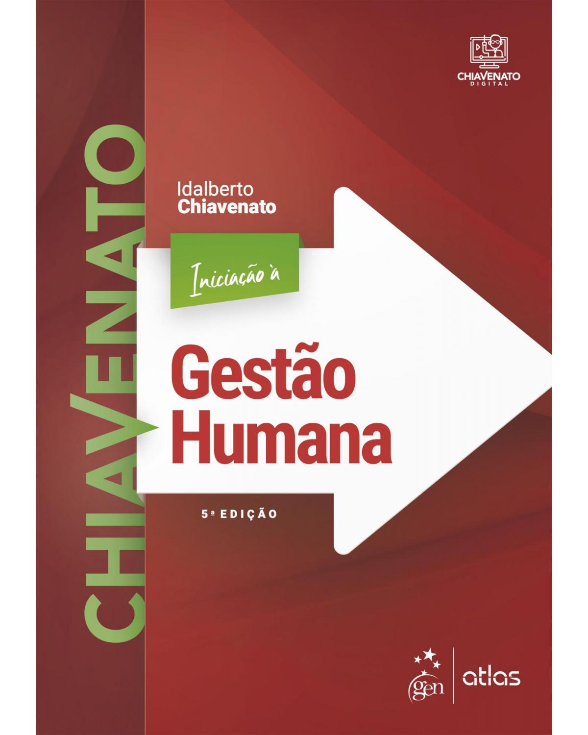 Iniciação à gestão humana - 5ª Edição | 2022