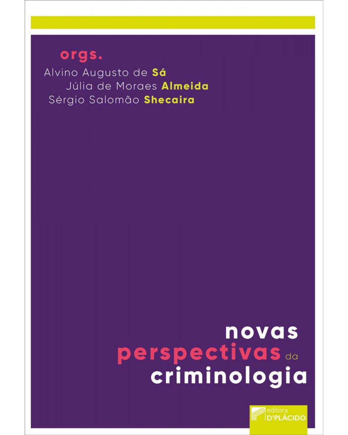 Novas perspectivas da criminologia - 1ª Edição