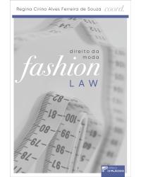 Fashion law: direito da moda - 1ª Edição | 2019