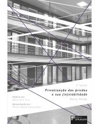 Privatização das prisões e sua (in)viabilidade - 2ª Edição | 2019