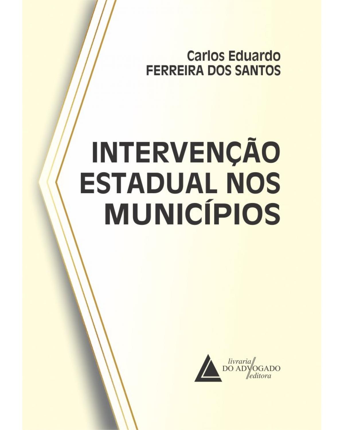 Intervenção estadual nos municípios - 1ª Edição | 2022