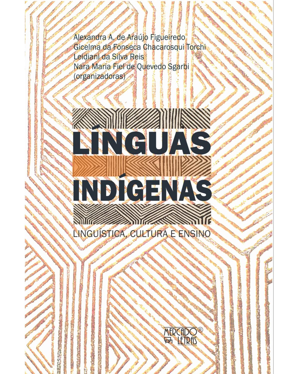 Línguas indígenas - linguística, cultura e ensino - 1ª Edição | 2021