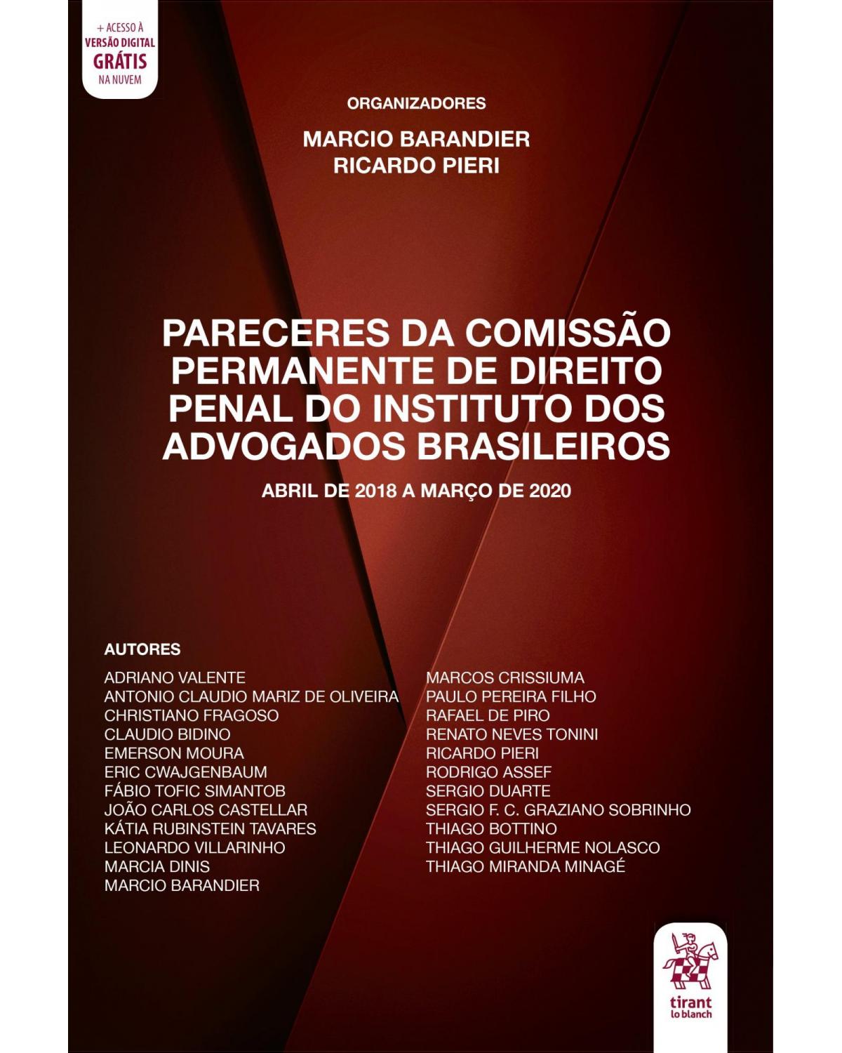 Pareceres da comissão permanente de direito penal do Instituto dos Advogados Brasileiros - 1ª Edição | 2020